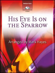His Eye Is on the Sparrow Vocal Solo & Collections sheet music cover Thumbnail